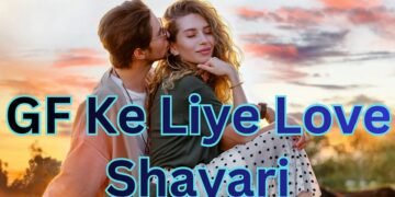 GF Ke Liye Love Shayari